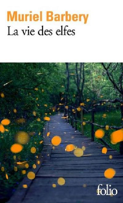 La vie des elfes