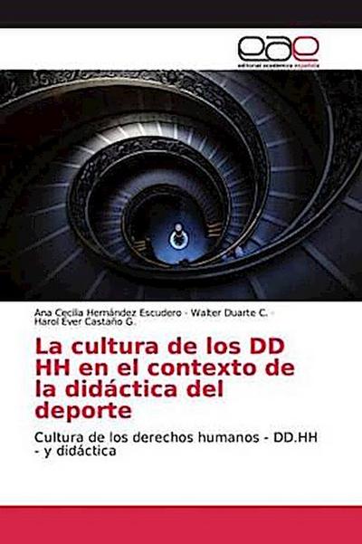 La cultura de los DD HH en el contexto de la didáctica del deporte