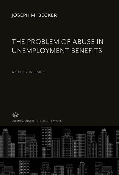 The Problem of Abuse in Unemployment Benefits