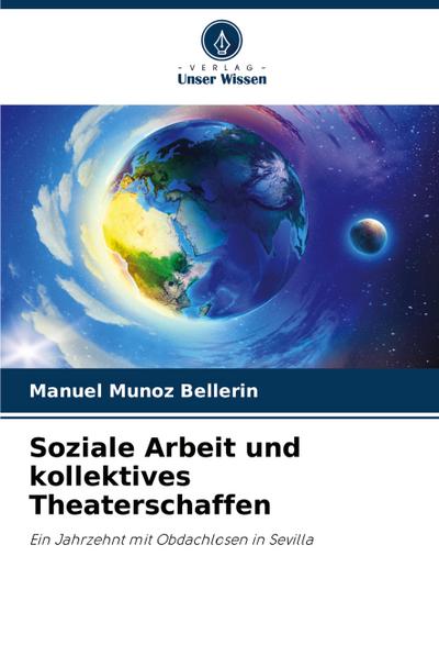 Soziale Arbeit und kollektives Theaterschaffen