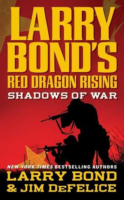Larry Bond’s Red Dragon Rising: Shadows of War