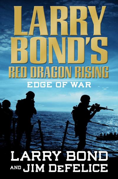Larry Bond’s Red Dragon Rising: Edge of War