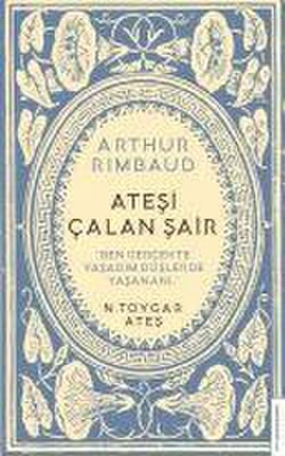 Arthur Rimbaud Atesi Calan Sair