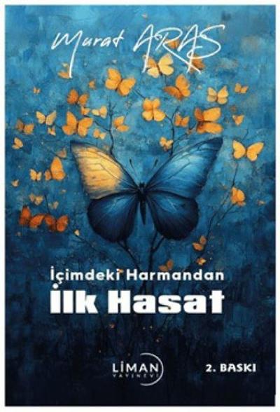 Icimdeki Harmandan Ilk Hasat