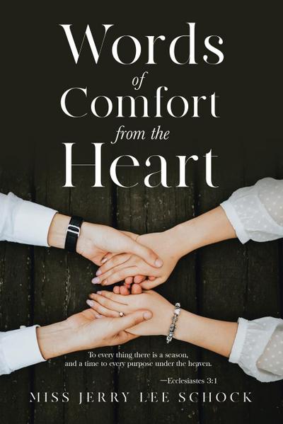 Words Of Comfort From the Heart