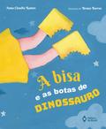 A bisa e as botas de dinossauro
