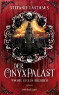 Der Onyxpalast - Wo die Seelen brennen