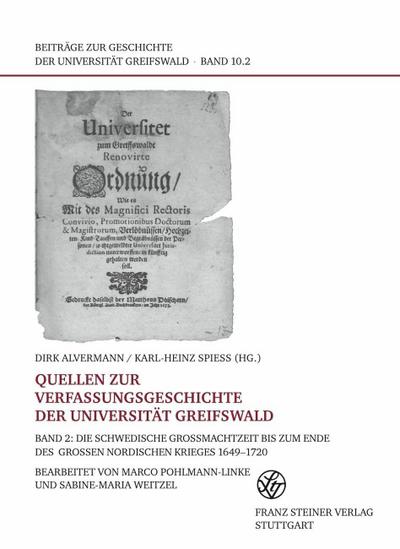 Quellen zur Verfassungsgeschichte der Universität Greifswald. Bd. 2