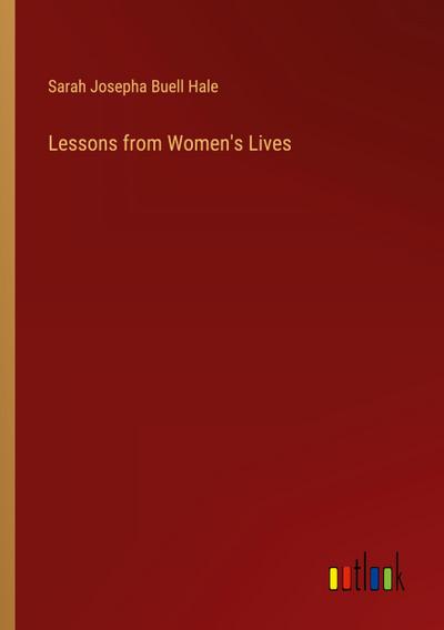 Lessons from Women’s Lives