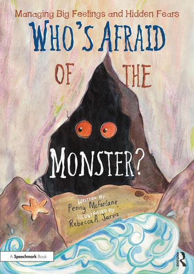 Who’s Afraid of the Monster?