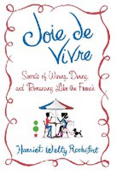 Joie de Vivre