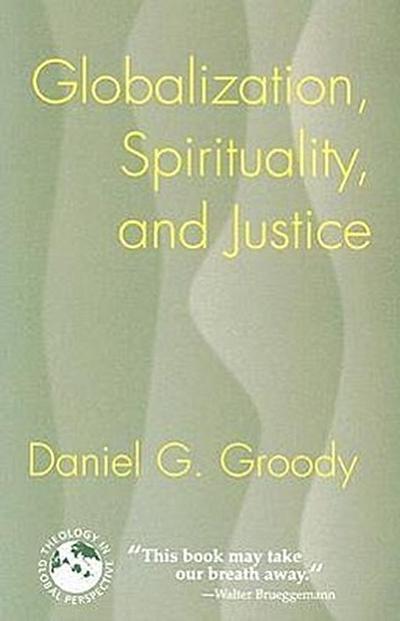 GLOBALIZATION SPIRITUALITY & J