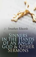 Sinners in the Hands of an Angry God & Other S