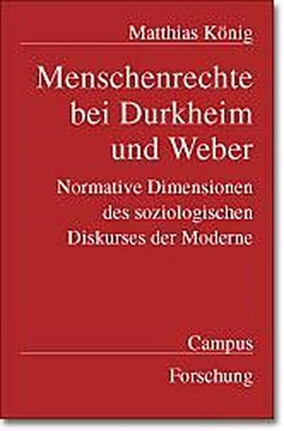 Menschenrechte bei Durkheim und Weber