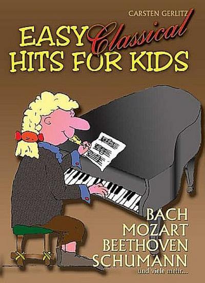 Easy classical Hits for Kidsfür Klavier