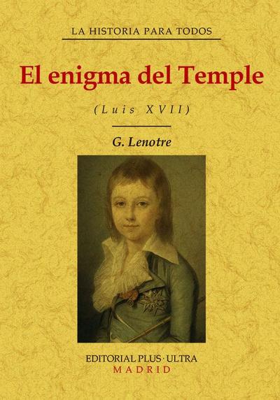 El enigma del Temple : Luis XVII
