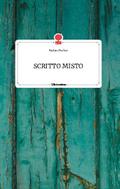 SCRITTO MISTO. Life is a Story - story.one