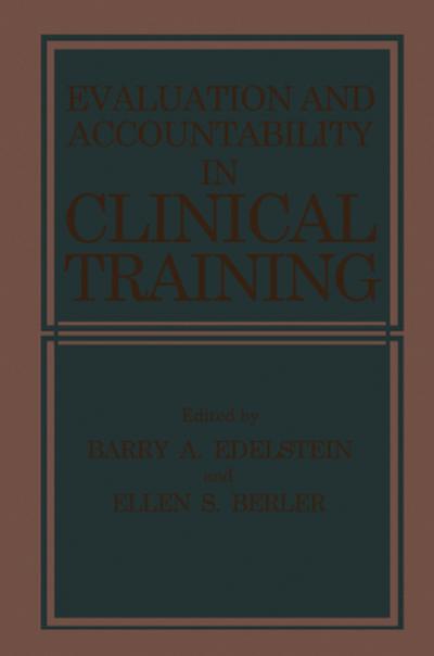 Evaluation and Accountability in Clinical Training
