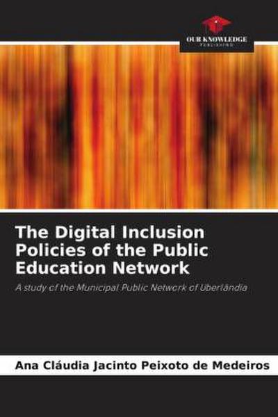 The Digital Inclusion Policies of the Public Education Network