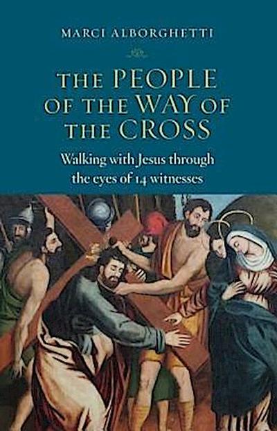 The People of the Way of the Cross