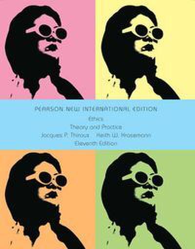 Ethics: Theory and Practice