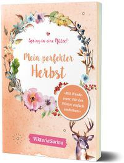 Spring in eine Pfütze! Mein perfekter Herbst/ Mein perfekter Winter. Wendebuch
