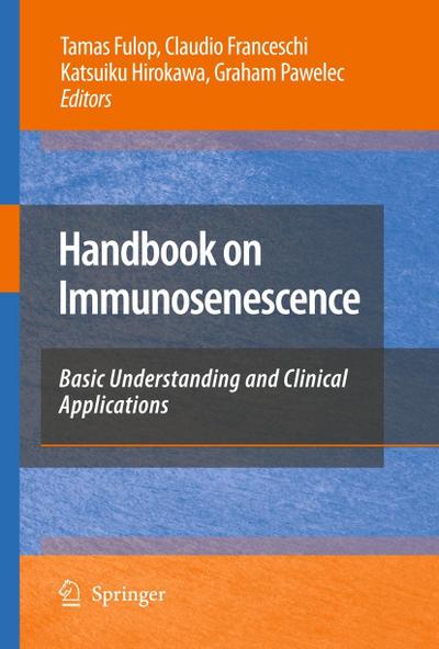 Handbook on Immunosenescence, 2 Vols.