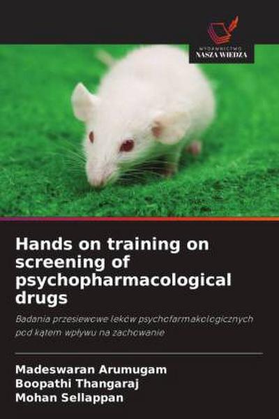Hands on training on screening of psychopharmacological drugs