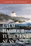 Calm Harbour, Turbulent Seas