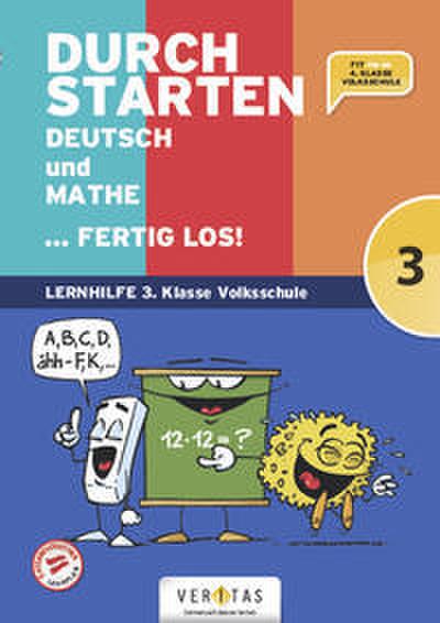 Durchstarten. Deutsch und Mathe... fertig los! 3. Klasse Volksschule