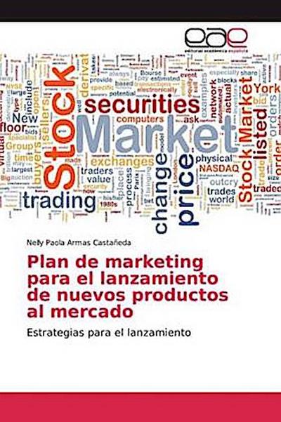 Plan de marketing para el lanzamiento de nuevos productos al mercado