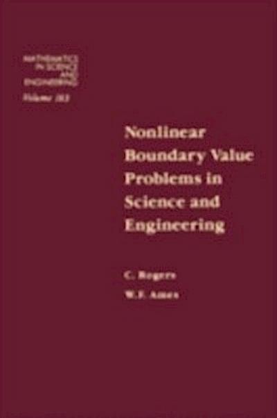 Nonlinear Boundary Value Problems in Science and Engineering