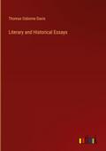Literary and Historical Essays