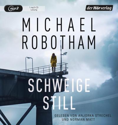 Robotham, M: Schweige still/MP3-CD
