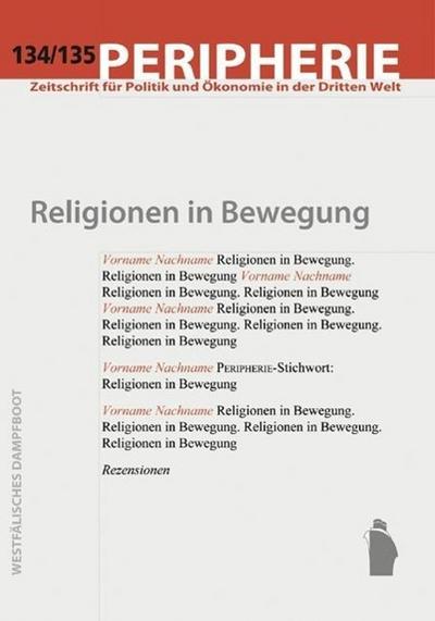 134/135: Religionen in Bewegung   ; Peripherie 134/135; Deutsch