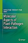 Molecular Aspects of Plant-Pathogen Interaction