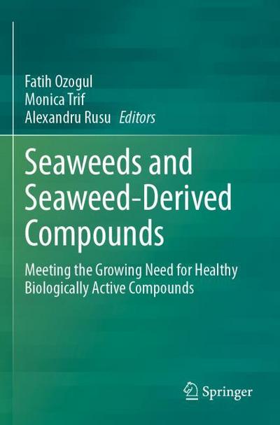 Seaweeds and Seaweed-Derived Compounds