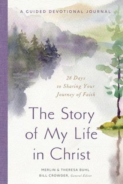 Buhl, M: STORY OF MY LIFE IN CHRIST