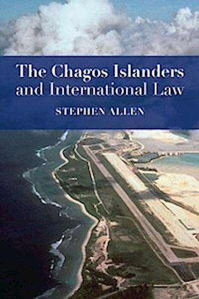 The Chagos Islanders and International Law