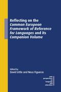Reflecting on the Common European Framework of Reference for Languages and its Companion Volume