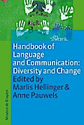 Handbook of Language and Communication: Diversity and Change