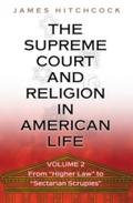 Supreme Court and Religion in American Life, Vol. 