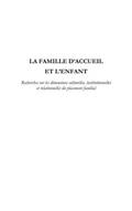 La famille d’accueil et l’enfant - recherches sur les dimens