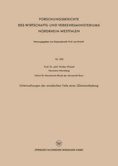 Untersuchungen der anodischen Teile einer Glimmentladung