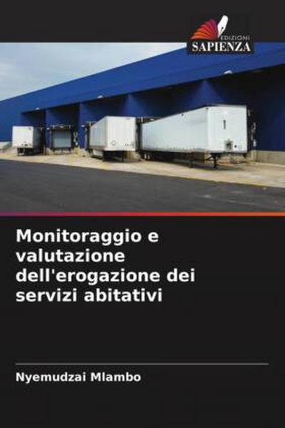 Monitoraggio e valutazione dell’erogazione dei servizi abitativi