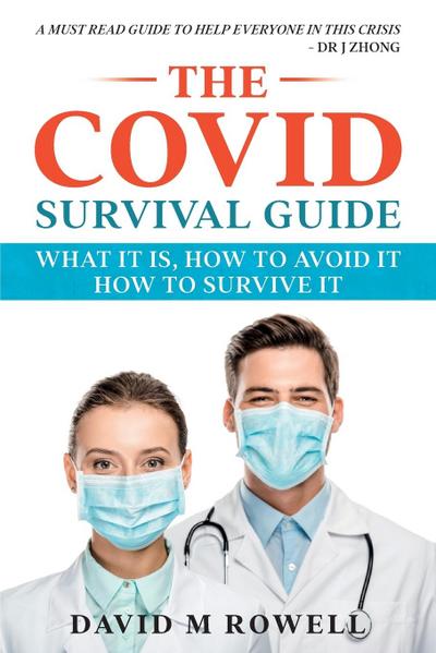 The Covid Survival Guide