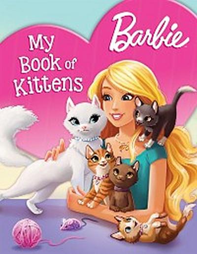 Barbie My Book of Kittens (Barbie)