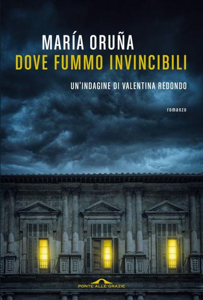 Dove fummo invincibili. Un’indagine di Valentina Redondo