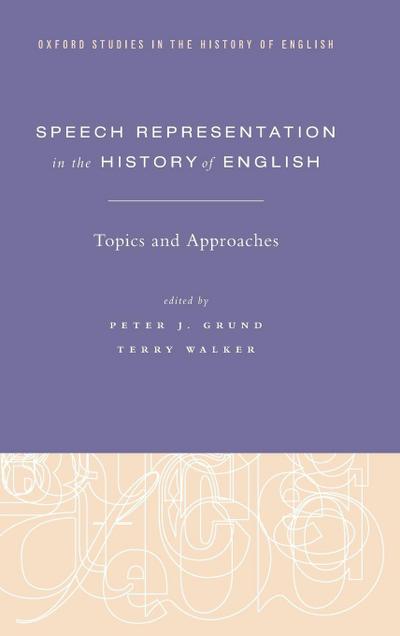 Speech Representation in the History of English