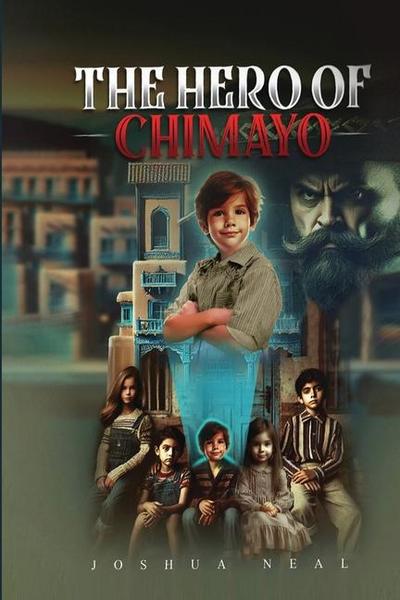 The Hero of Chimayo